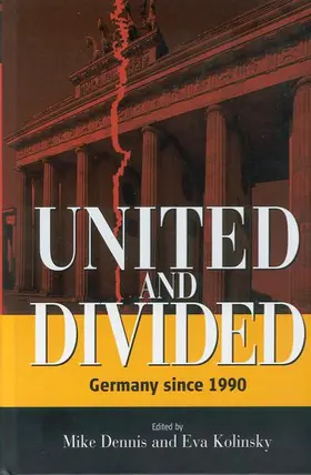 Dennis / Kolinsky |  United and Divided | Buch |  Sack Fachmedien