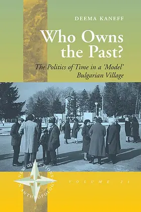 Kaneff |  Who Owns the Past? | Buch |  Sack Fachmedien