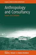 Stewart / Strathern |  Anthropology and Consultancy | Buch |  Sack Fachmedien