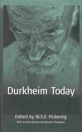 Pickering |  Durkheim Today | Buch |  Sack Fachmedien