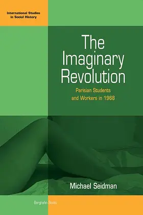 Seidman |  The Imaginary Revolution | Buch |  Sack Fachmedien