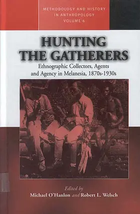 Hanlon / Welsch | Hunting the Gatherers | Buch | 978-1-57181-811-9 | sack.de