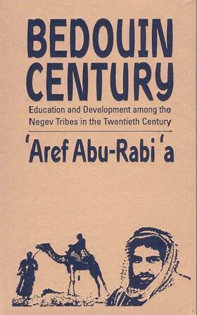 Abu-Rabia |  Bedouin Century | Buch |  Sack Fachmedien