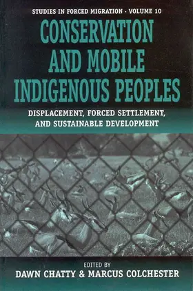 Chatty / Colchester | Conservation and Mobile Indigenous Peoples | Buch | 978-1-57181-842-3 | sack.de