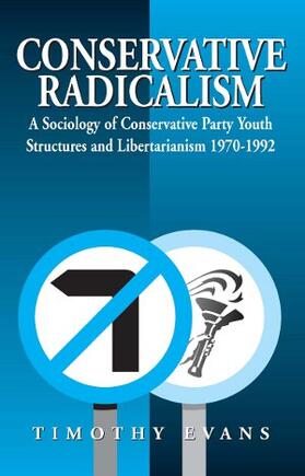 Evans | Conservative Radicalism | Buch | 978-1-57181-872-0 | sack.de