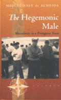 Almeida |  The Hegemonic Male | Buch |  Sack Fachmedien