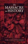 Levene |  Massacre in History | Buch |  Sack Fachmedien