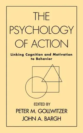 Gollwitzer / Bargh |  The Psychology of Action | Buch |  Sack Fachmedien