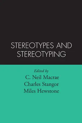 Macrae / Stangor / Hewstone |  Stereotypes and Stereotyping | Buch |  Sack Fachmedien
