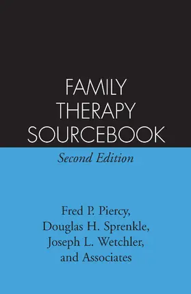 Piercy / Sprenkle / Wetchler | Family Therapy Sourcebook | Buch | 978-1-57230-150-4 | www.sack.de