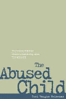 Heineman |  The Abused Child | Buch |  Sack Fachmedien