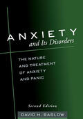 Barlow |  Anxiety and Its Disorders | Buch |  Sack Fachmedien