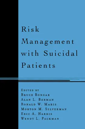 Bongar / Berman / Maris |  Risk Management with Suicidal Patients | Buch |  Sack Fachmedien