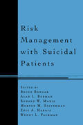 Bongar / Berman / Maris |  Risk Management with Suicidal Patients | Buch |  Sack Fachmedien