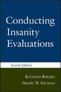 Rogers / Shuman |  Conducting Insanity Evaluations, Second Edition | Buch |  Sack Fachmedien