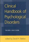 Barlow |  Clinical Handbook Of Psychological Disorders | Buch |  Sack Fachmedien