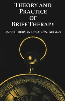Budman / Gurman |  Theory and Practice Of Brief Therapy | Buch |  Sack Fachmedien