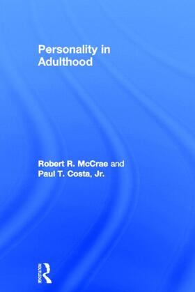 McCrae / Costa / Costa Jr. | Personality in Adulthood | Buch | 978-1-57230-827-5 | sack.de