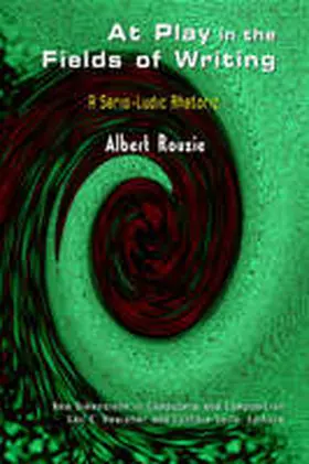 Rouzie |  At Play in the Fields of Writing | Buch |  Sack Fachmedien