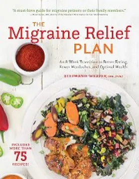 Weaver |  The Migraine Relief Plan | eBook | Sack Fachmedien