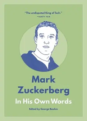 Beahm |  Mark Zuckerberg: In His Own Words | eBook | Sack Fachmedien