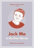 Lee / Song |  Jack Ma: In His Own Words | eBook | Sack Fachmedien