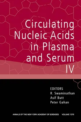 Swaminathan / Butt / Gahan |  Circulating Nucleic Acids in Plasma and Serum IV, Volume 1075 | Buch |  Sack Fachmedien