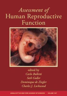 Bulletti / De Ziegler / Guller |  Assessment of Human Reproductive Function, Volume 1127 | Buch |  Sack Fachmedien