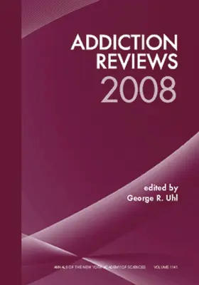Uhl |  Addiction Reviews 2008, Volume 1141 | Buch |  Sack Fachmedien