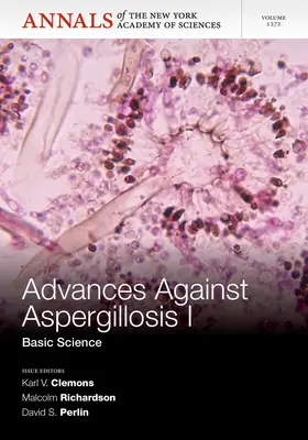 Clemons / Richardson / Perlin |  Advances Against Aspergillosis I | Buch |  Sack Fachmedien
