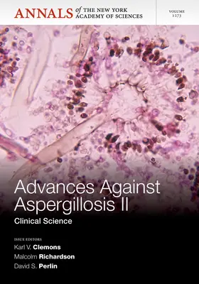 Clemons / Richardson / Perlin |  Advances Against Aspergillosis II | Buch |  Sack Fachmedien