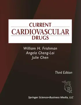 Frishman / Cheng-Lai / Chen |  Current Cardiovascular Drugs | Buch |  Sack Fachmedien