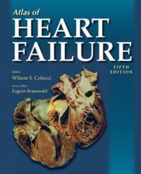 Colucci / Braunwald | Atlas of Heart Failure | Buch | 978-1-57340-261-3 | sack.de