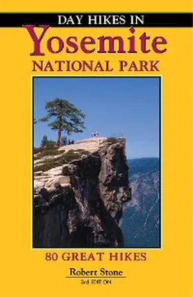 Stone |  Day Hikes In Yosemite National Park | eBook | Sack Fachmedien