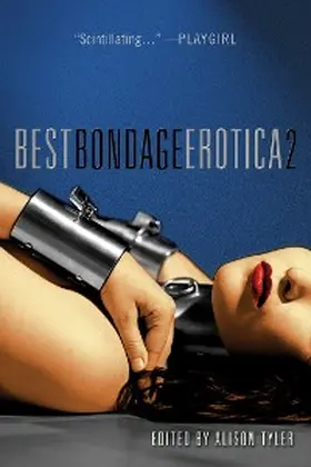Tyler |  Best Bondage Erotica 2 | eBook | Sack Fachmedien