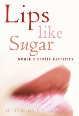 Blue |  Lips Like Sugar | eBook | Sack Fachmedien