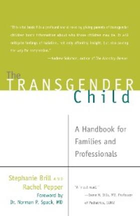 Brill / Pepper |  The Transgender Child | eBook | Sack Fachmedien