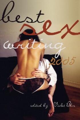 Blue |  Best Sex Writing 2005 | eBook | Sack Fachmedien