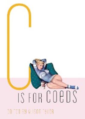 Tyler |  C Is for Coeds | eBook | Sack Fachmedien