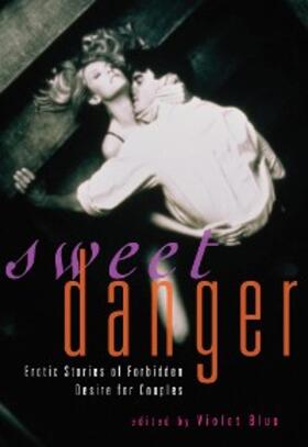 Blue |  Sweet Danger | eBook | Sack Fachmedien