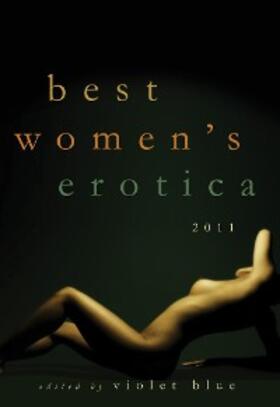 Blue |  Best Women's Erotica 2011 | eBook | Sack Fachmedien
