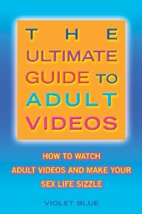 Blue |  Ultimate Guide to Adult Videos | eBook | Sack Fachmedien