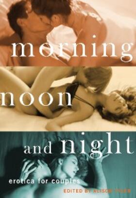 Tyler |  Morning, Noon and Night | eBook | Sack Fachmedien