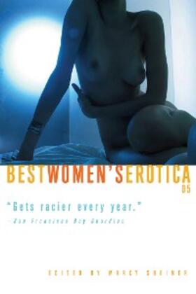 Sheiner |  Best Women's Erotica 2005 | eBook | Sack Fachmedien