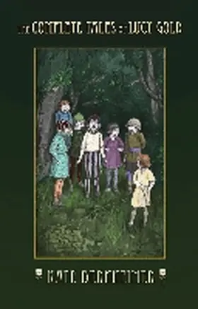 Bernheimer |  The Complete Tales of Lucy Gold | Buch |  Sack Fachmedien