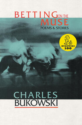 Bukowski | Betting on the Muse | Buch | 978-1-57423-001-7 | www.sack.de