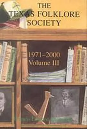 Abernethy |  Texas Folklore Society, 1971-2000: Volume III | Buch |  Sack Fachmedien