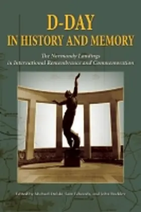 Dolski / Edwards / Buckley |  D-Day in History and Memory | Buch |  Sack Fachmedien