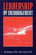 Dinkmeyer / Eckstein |  Leadership By Encouragement | Buch |  Sack Fachmedien