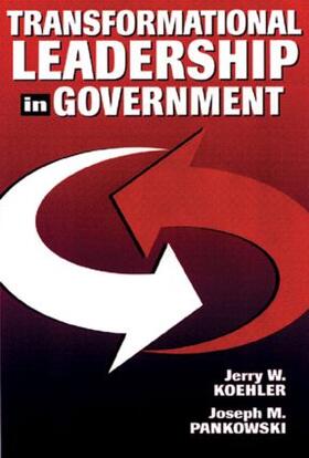 Koehler | Transformational Leadership in Government | Buch | 978-1-57444-030-0 | sack.de